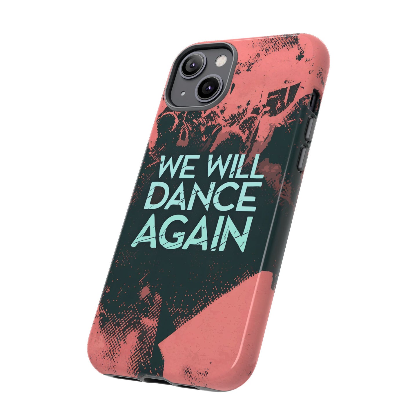 We Will Dance Again – Grungedesign Mobildeksel