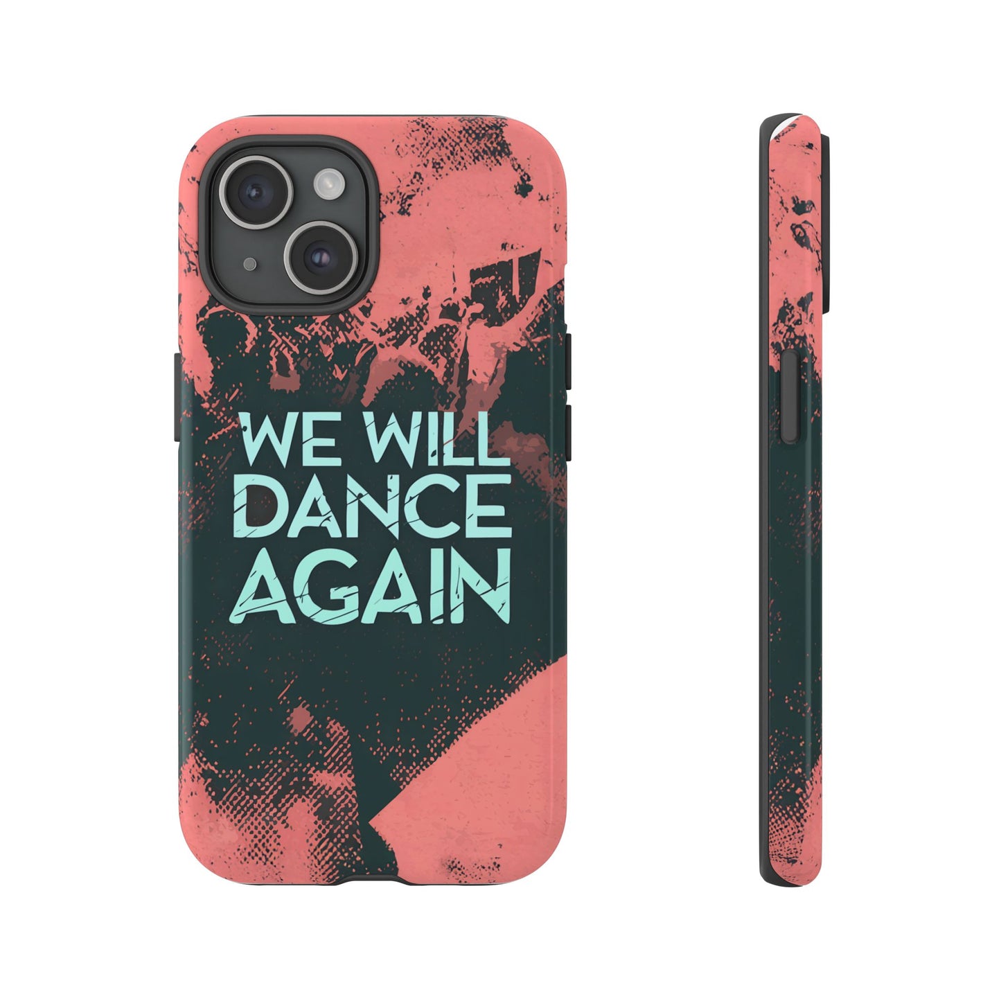 We Will Dance Again – Grungedesign Mobildeksel
