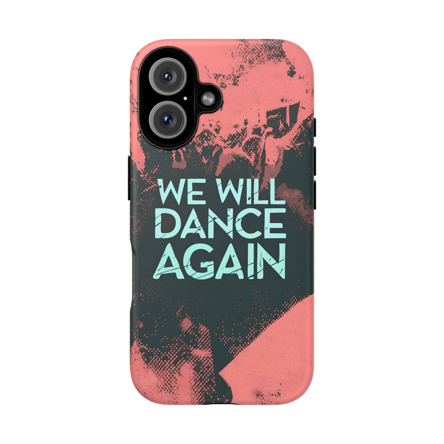 We Will Dance Again – Grungedesign Mobildeksel