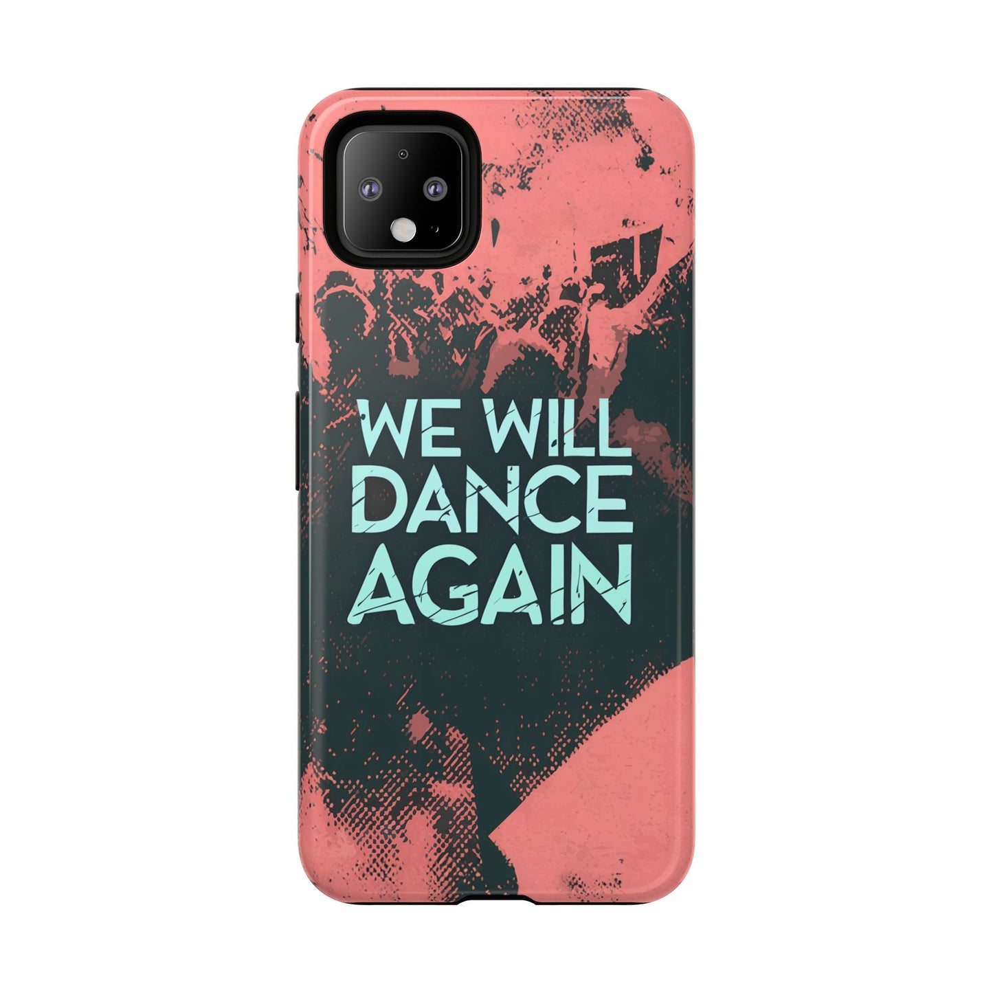 We Will Dance Again – Grungedesign Mobildeksel