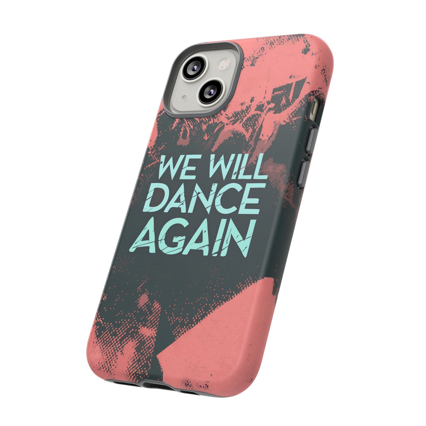 We Will Dance Again – Grungedesign Mobildeksel