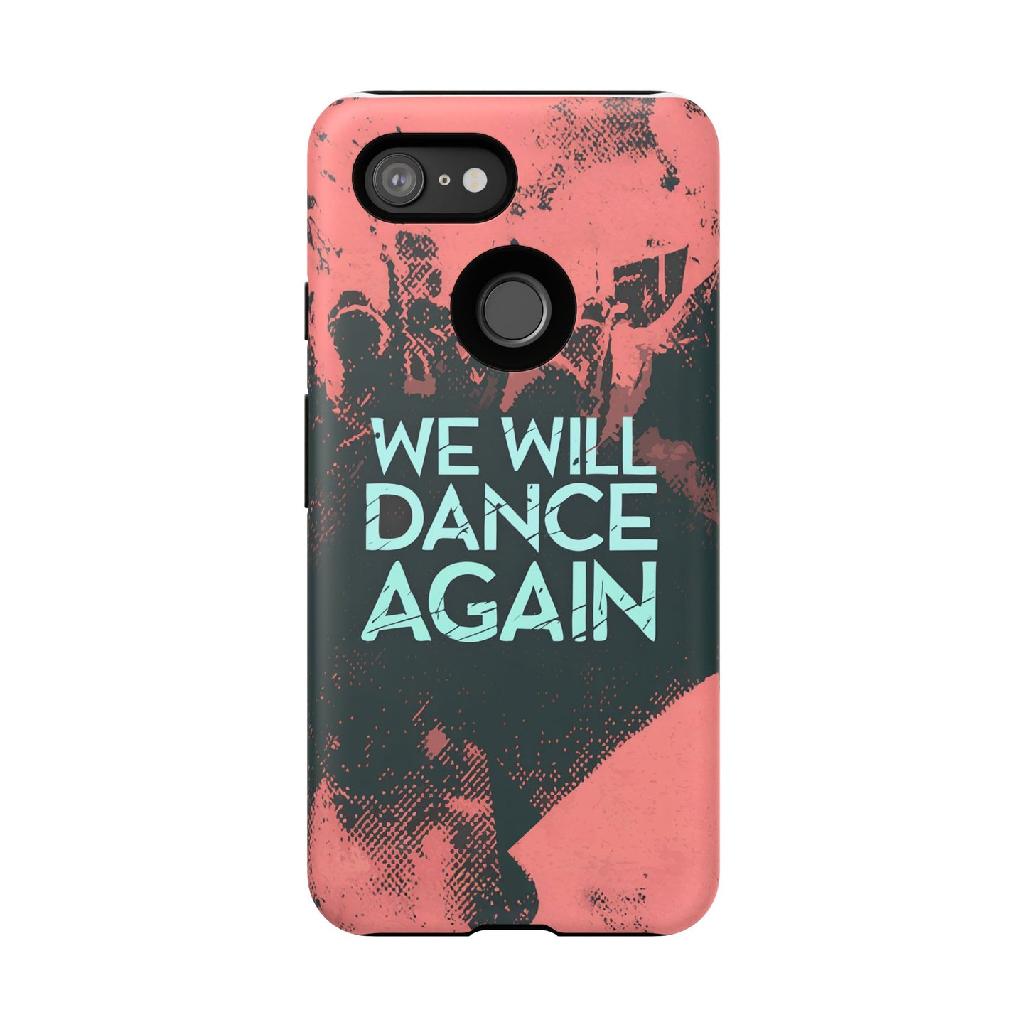 We Will Dance Again – Grungedesign Mobildeksel