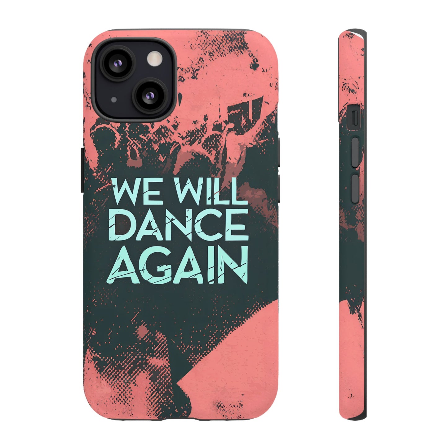 We Will Dance Again – Grungedesign Mobildeksel