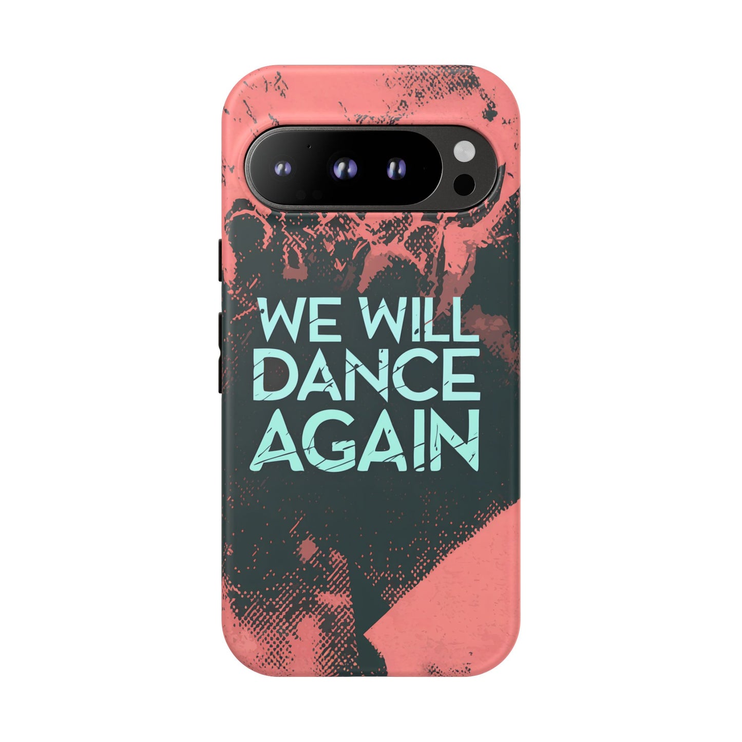 We Will Dance Again – Grungedesign Mobildeksel