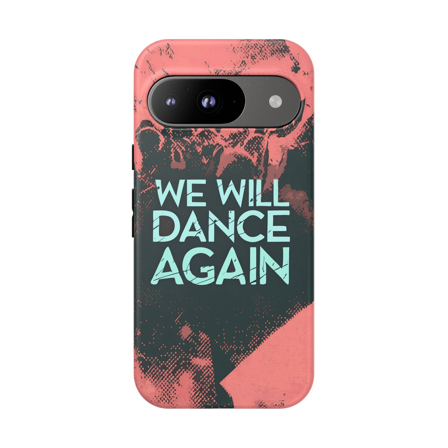 We Will Dance Again – Grungedesign Mobildeksel