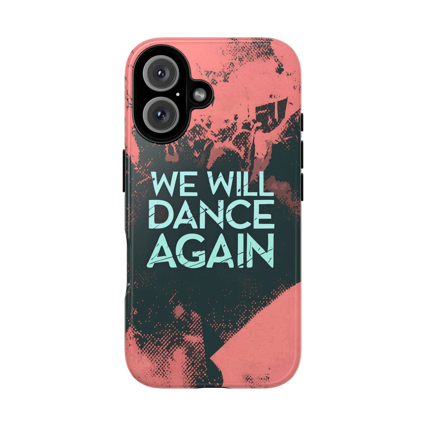 We Will Dance Again – Grungedesign Mobildeksel