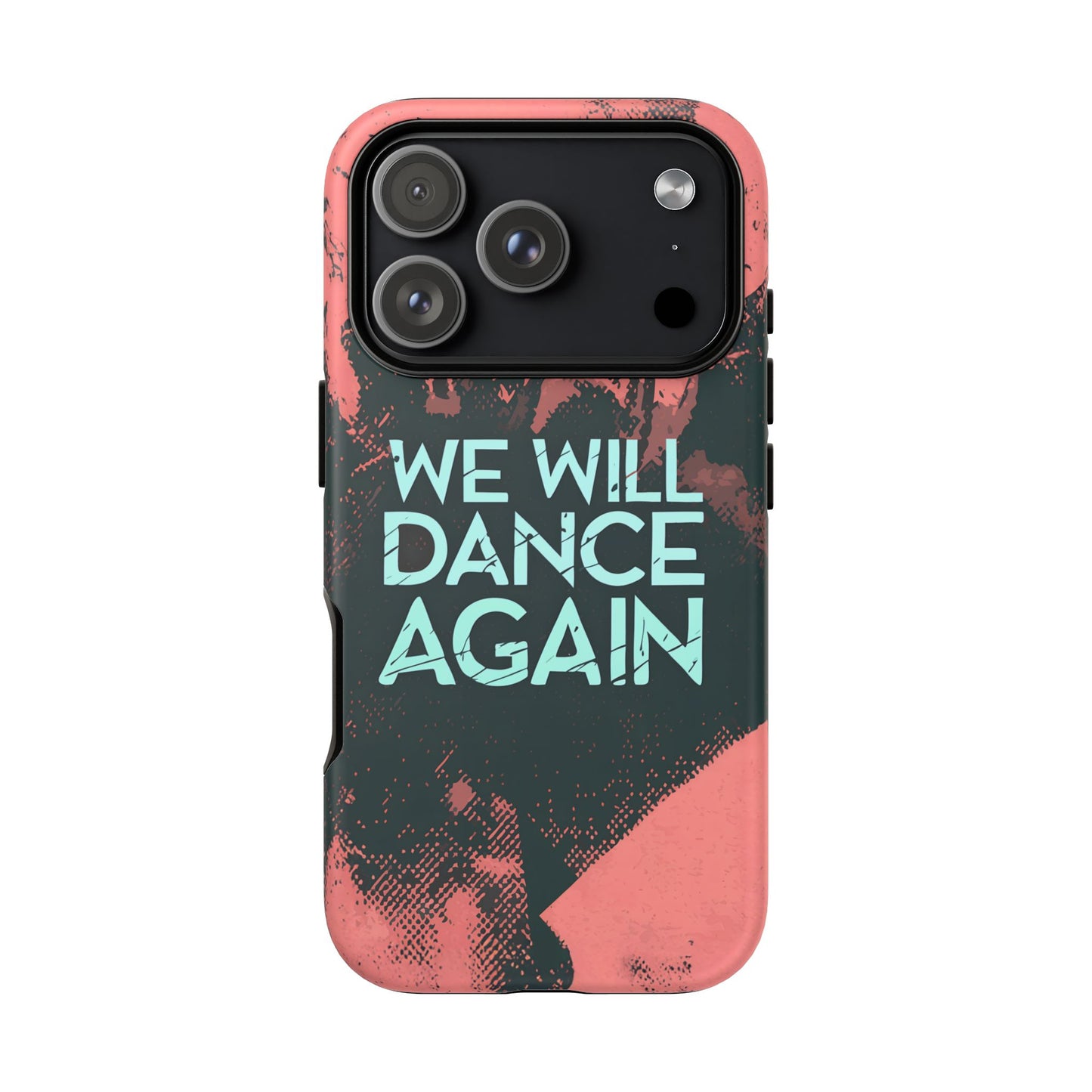 We Will Dance Again – Grungedesign Mobildeksel