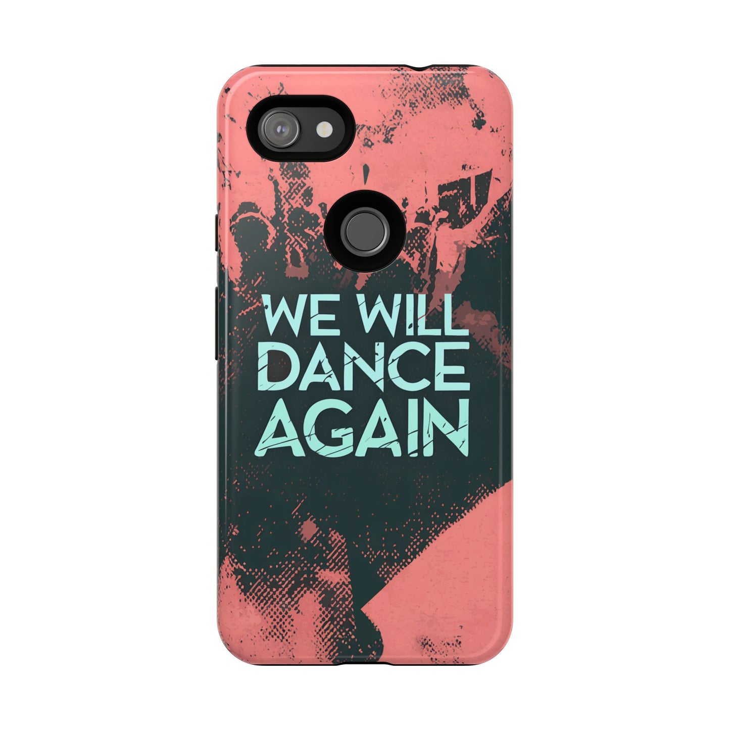 We Will Dance Again – Grungedesign Mobildeksel