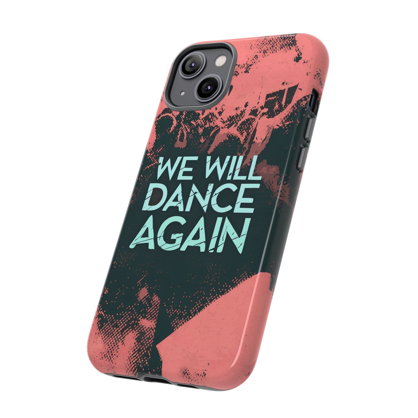 We Will Dance Again – Grungedesign Mobildeksel