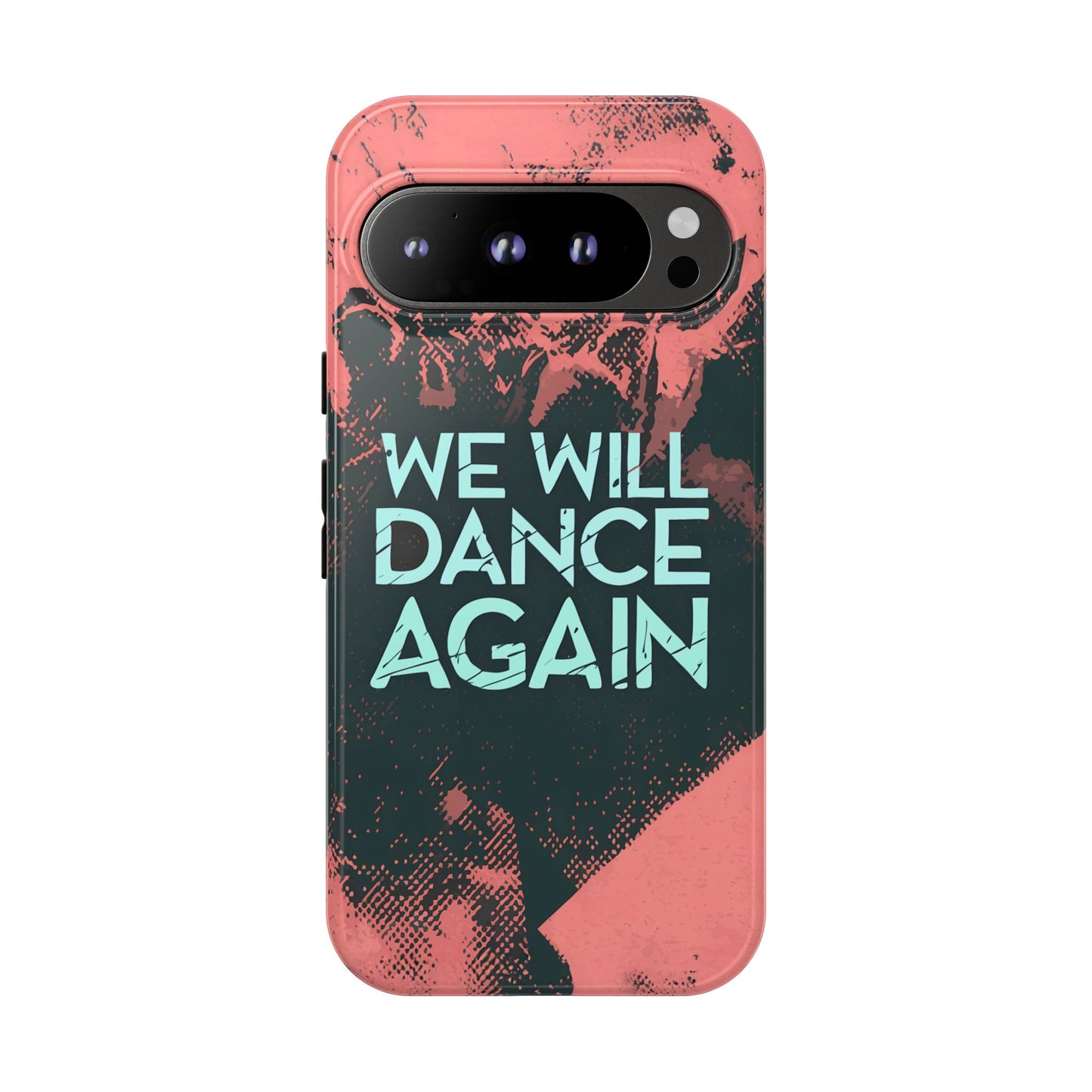 We Will Dance Again – Grungedesign Mobildeksel