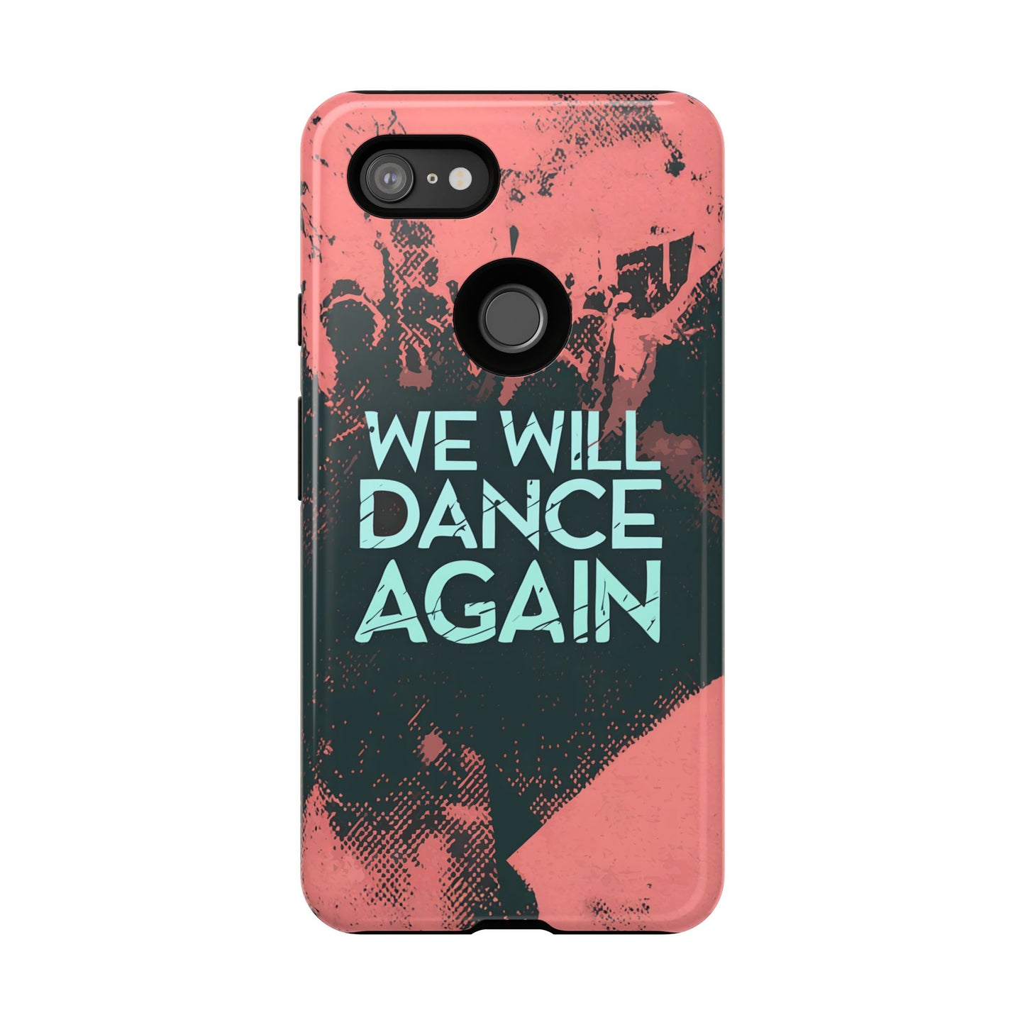 We Will Dance Again – Grungedesign Mobildeksel