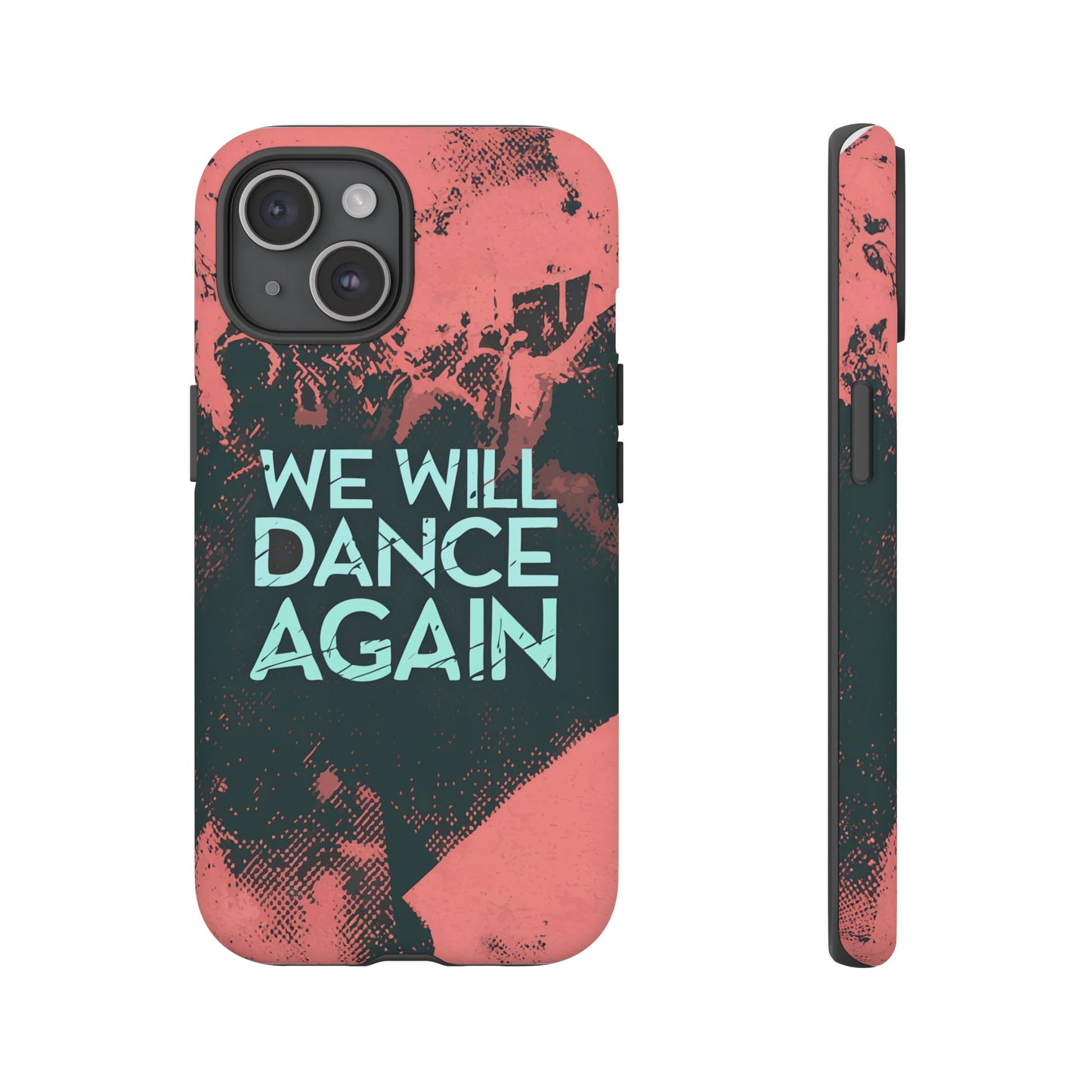 We Will Dance Again – Grungedesign Mobildeksel