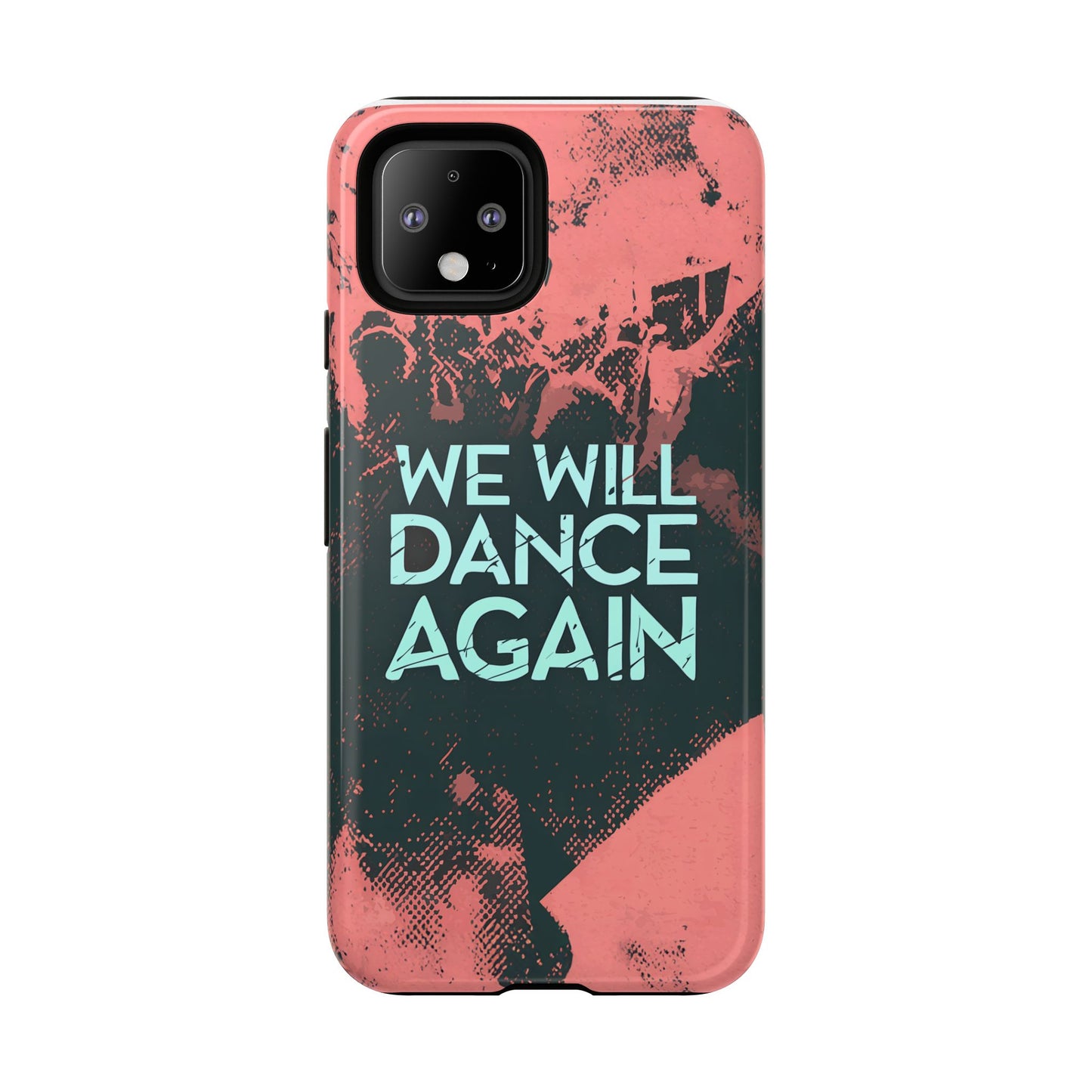 We Will Dance Again – Grungedesign Mobildeksel