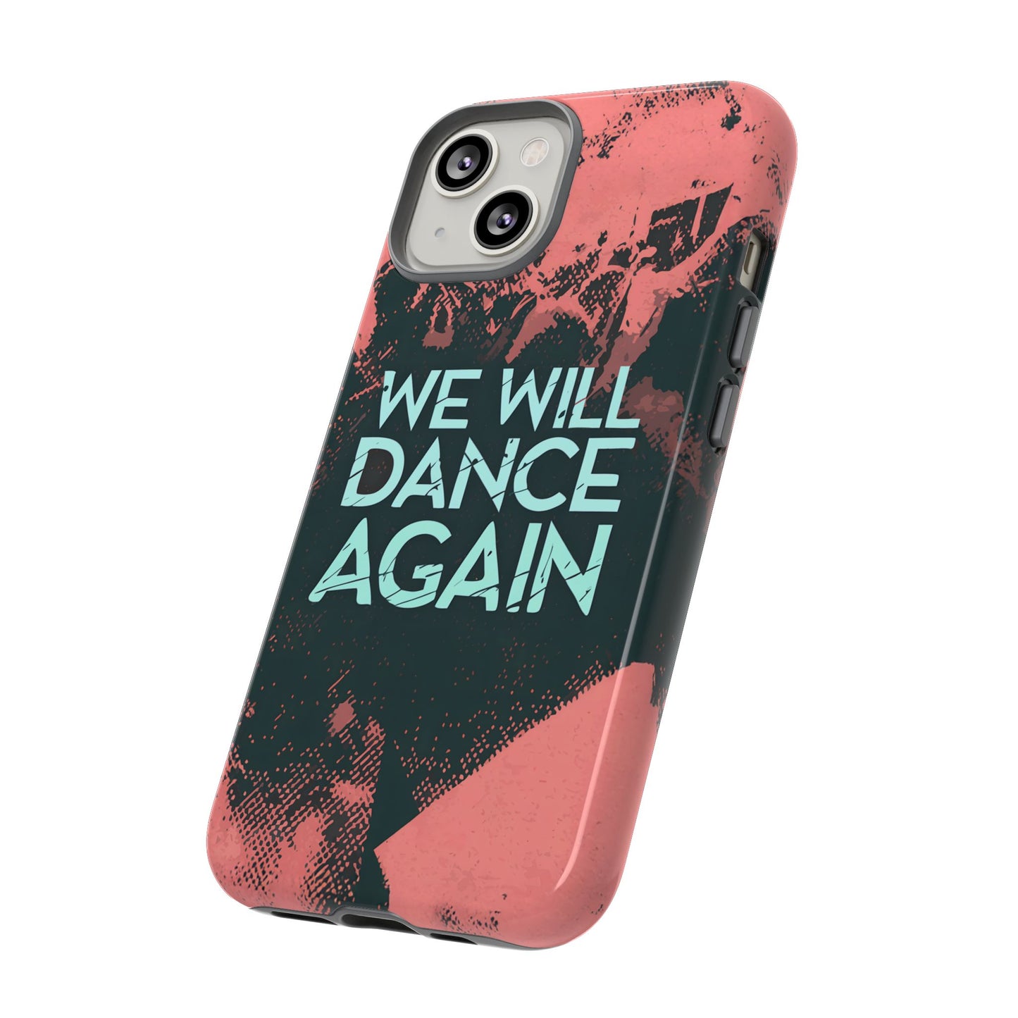 We Will Dance Again – Grungedesign Mobildeksel