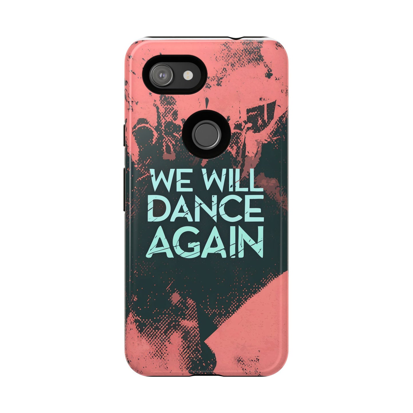 We Will Dance Again – Grungedesign Mobildeksel