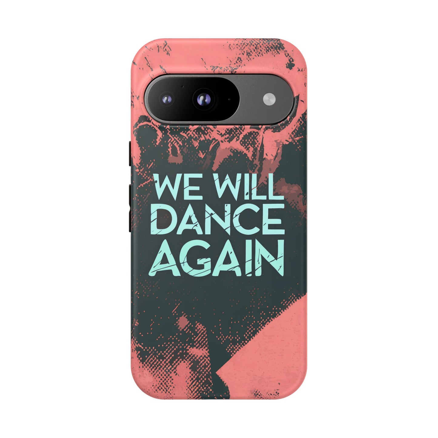 We Will Dance Again – Grungedesign Mobildeksel