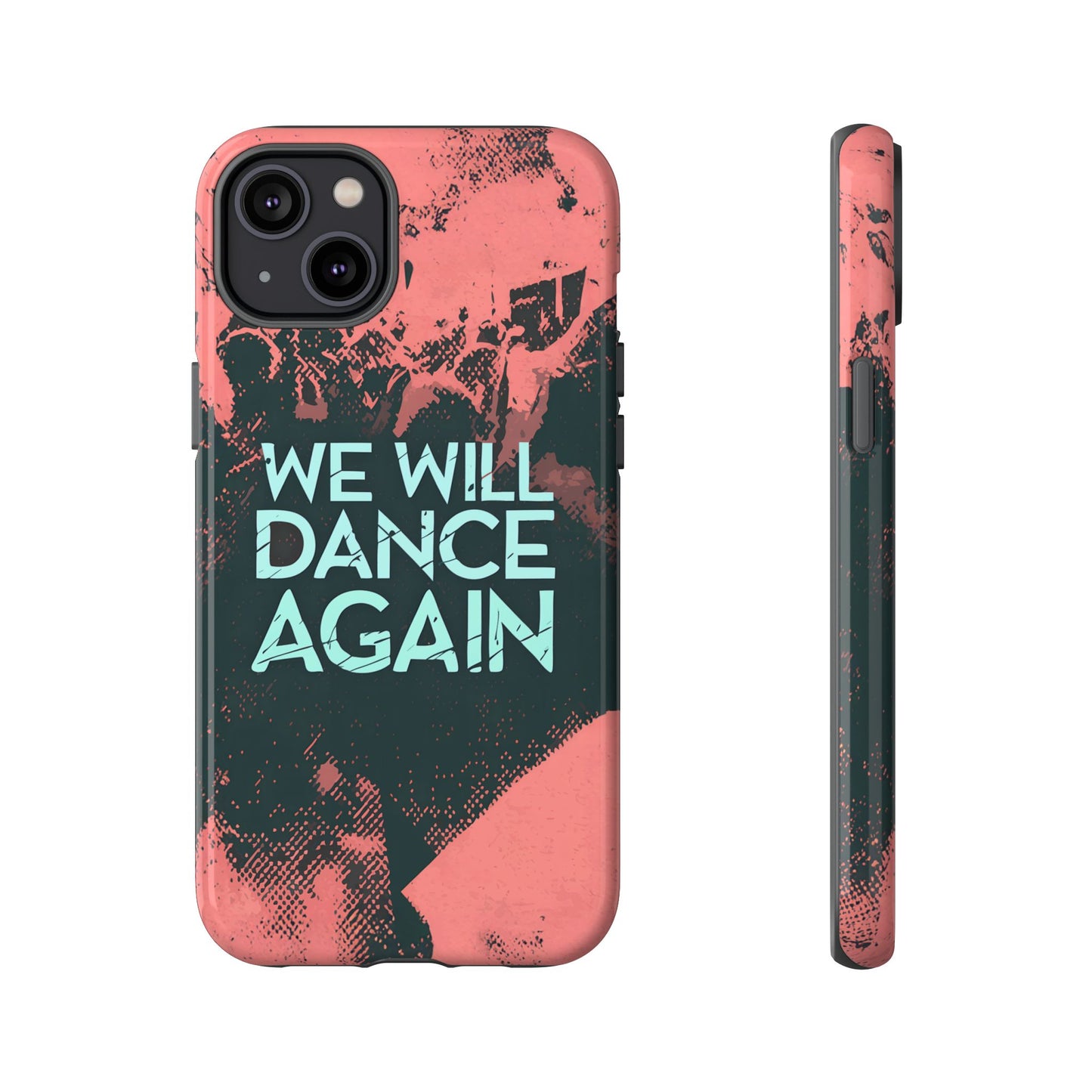We Will Dance Again – Grungedesign Mobildeksel