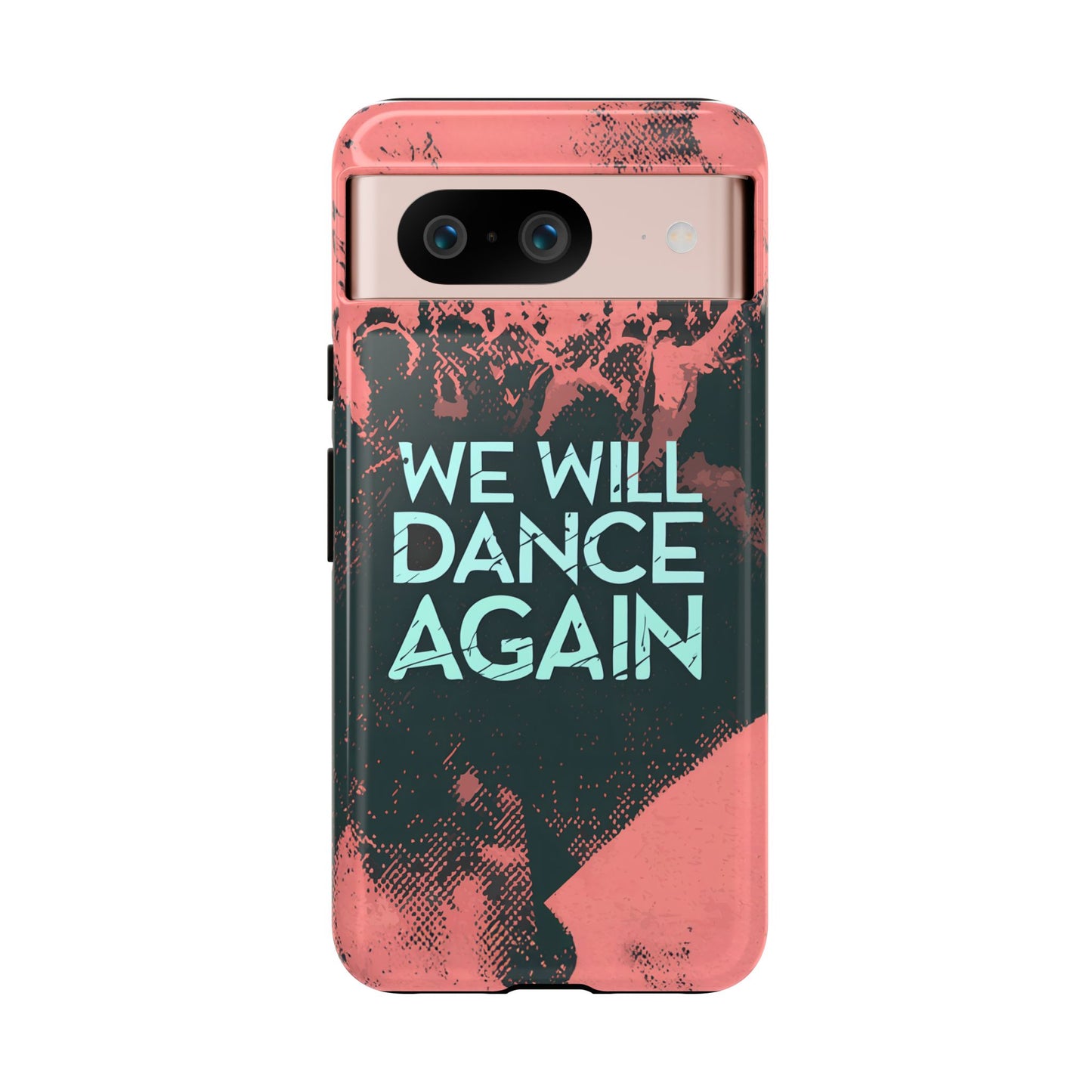 We Will Dance Again – Grungedesign Mobildeksel