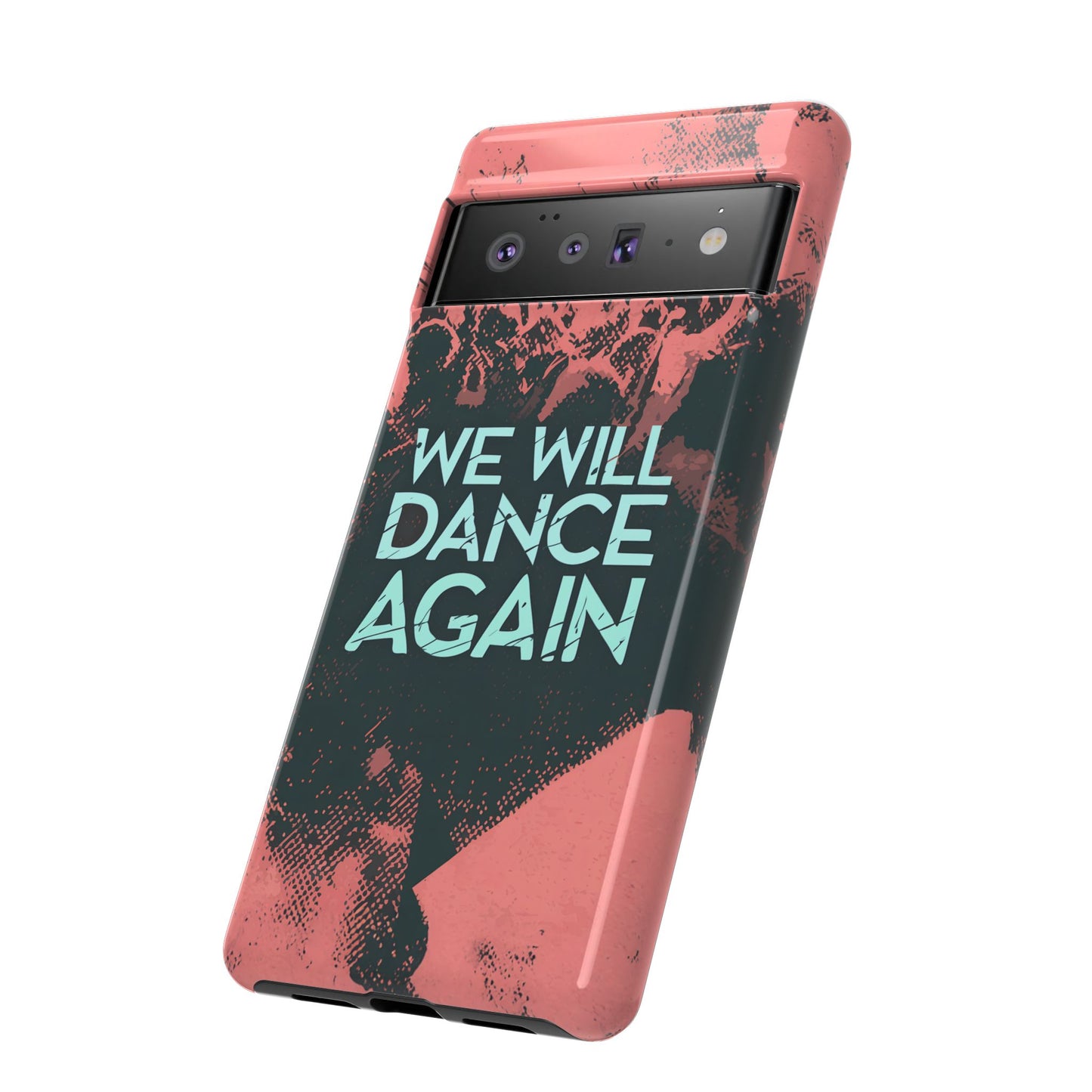 We Will Dance Again – Grungedesign Mobildeksel